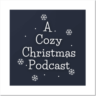 A Cozy Christmas Podcast Merch Posters and Art